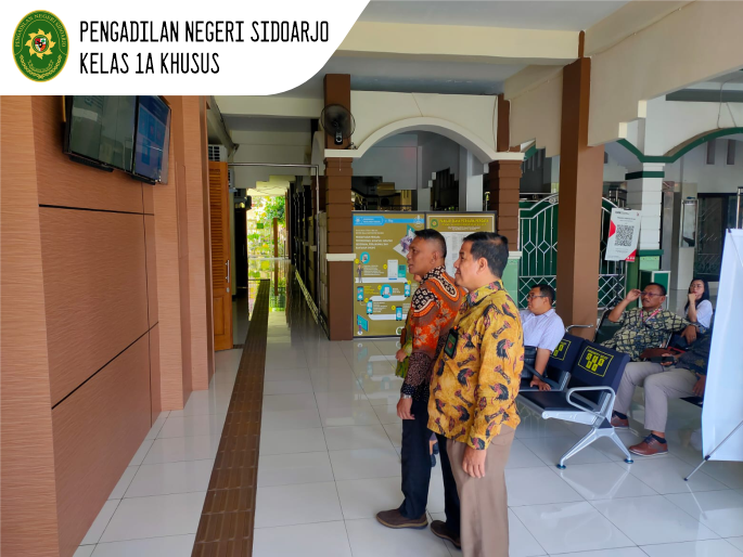 KETUA PENGADILAN NEGERI SIDOARJO MELAKUKAN MONITORING DAN EVALUASI TERKAIT SARANA PRASARANA PELAYANAN PUBLIK